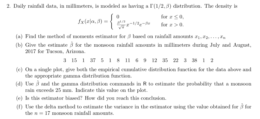 solve using R or R studio 2. Daily rainfall data, in millimeters,