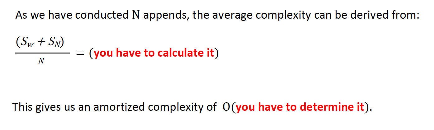 that the array will grow by a constant 2 spaces each time