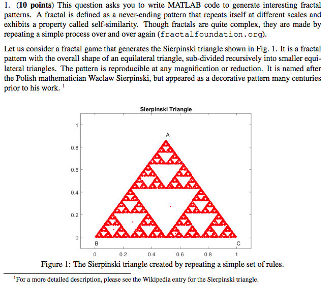 1. (10 points) This question asks you to write MATLAB code