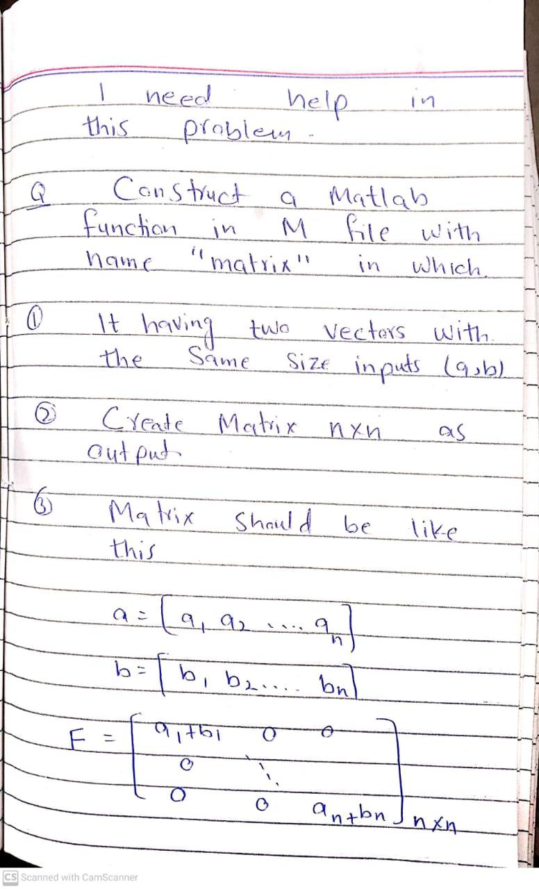  in 1 this need help problem. Q Construct a Matlab function