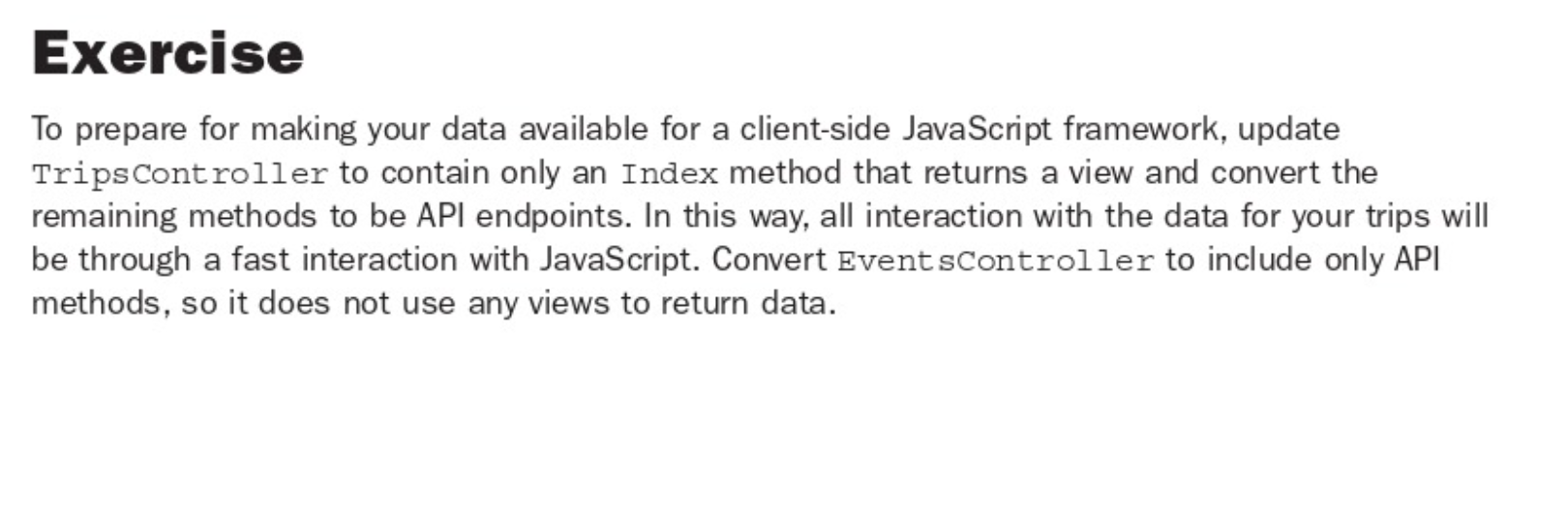 Asp.net core1. Exercise To prepare for making your data available for a