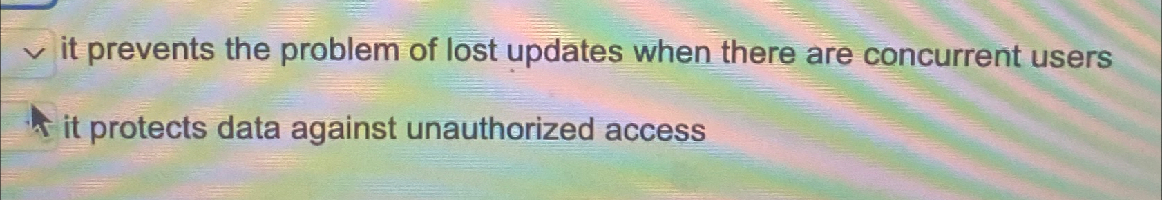  Data normalization prevents the problem of lost updates when there are
