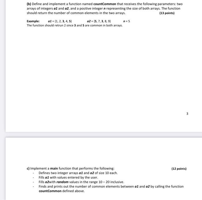 code in C follow the question instructions (b) Define and implement a