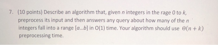  Theory of algorithms (10 points) Describe an algorithm that, given n