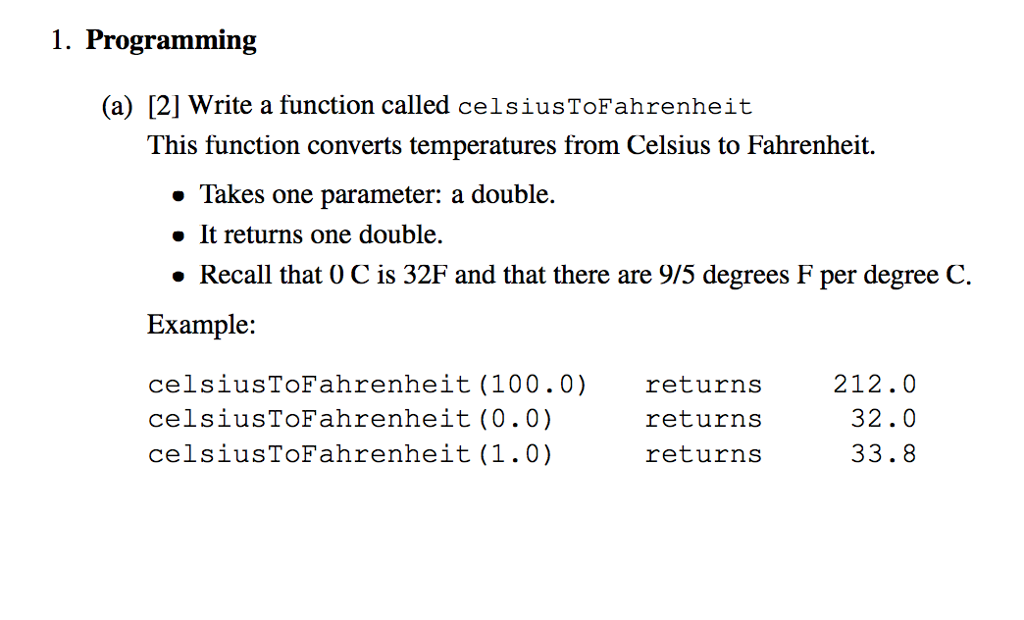 plz give some explanation. 1. Programming (a) [2] Write a function called
