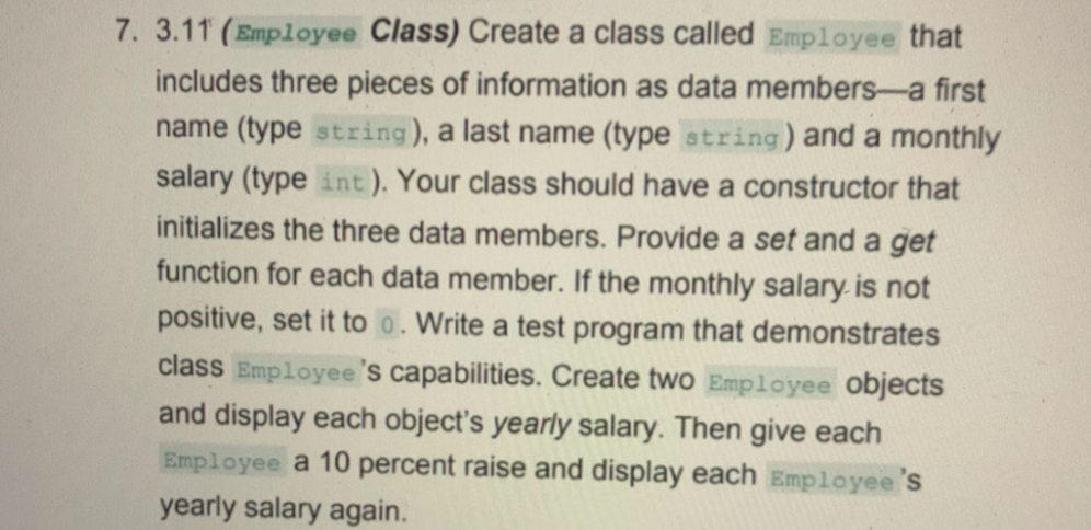  please make easy, for C++ 7. 3.11 (Employee Class) Create a