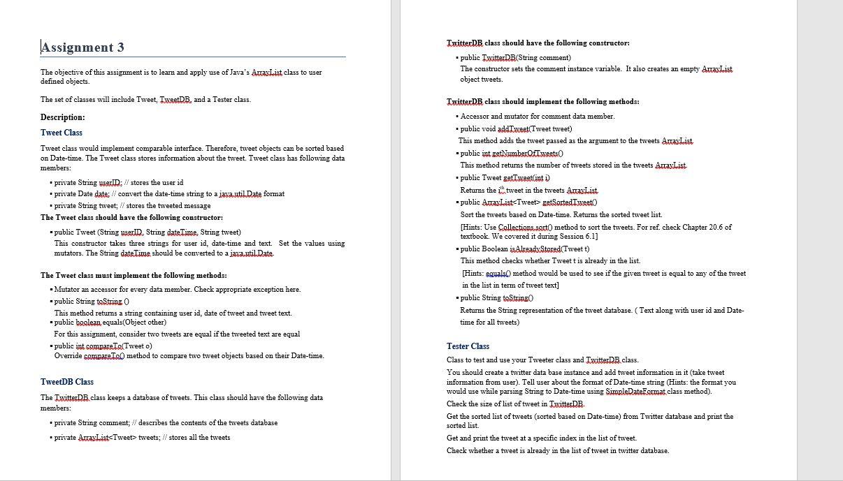 |Assignment 3 Twitter DB class should have the following constructor: public