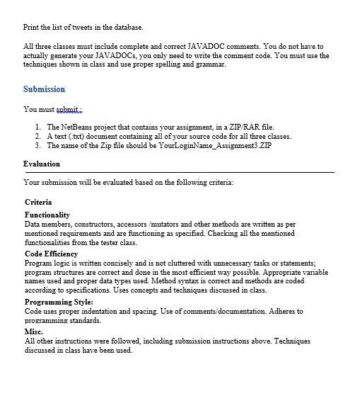 Twitter DB(String comment) The constructor sets the comment instance variable. It also