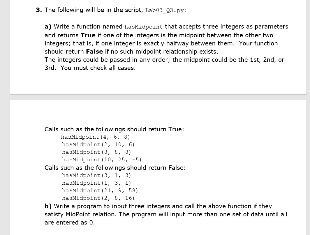 3. The following will be in the script, Lab03_03.py: a) Write