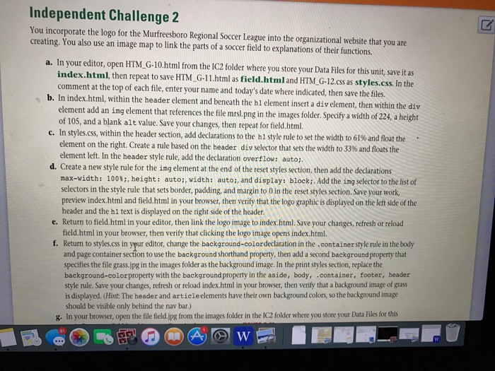 Please indicate separately Index.html Field.html Style.css Independent Challenge 2, all the information