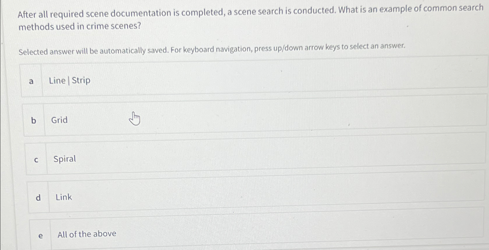  After all required scene documentation is completed, a scene search is