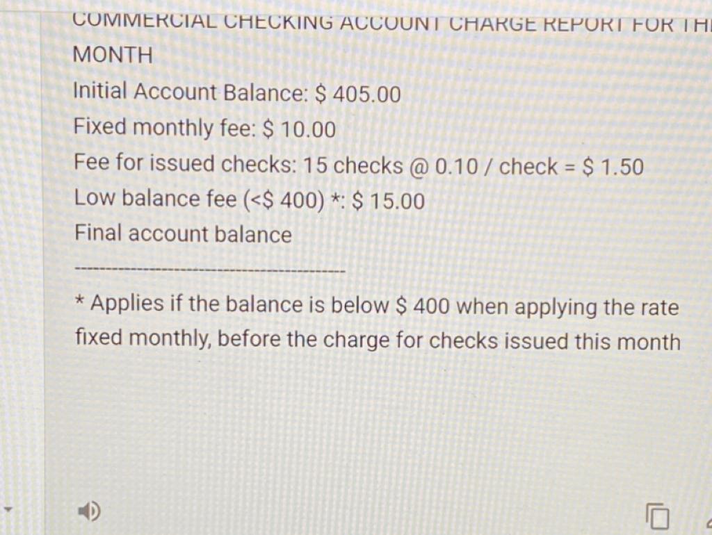 checks. The program must request: the beginning balance of the business checking