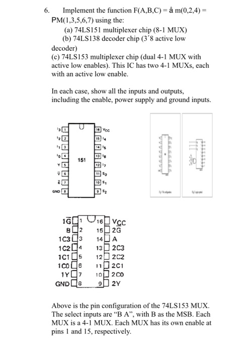  Q6, Please answer A,b and c 6. Implement the function F(A,B,C)