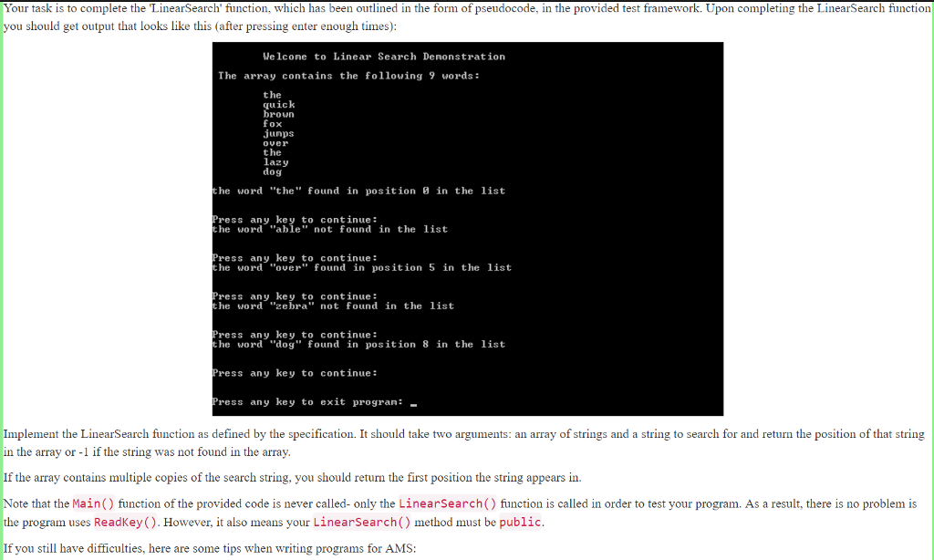 task is to complete the LinearSearch function in the provided testing framework