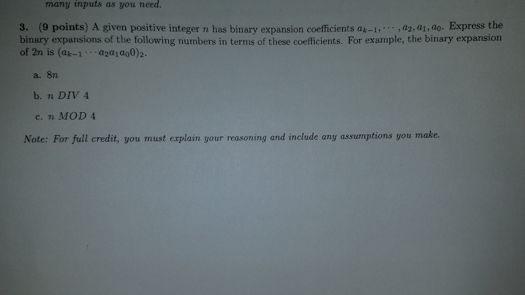 Discrete math. A given positive integer n has binary expansion coefficients ak-1,