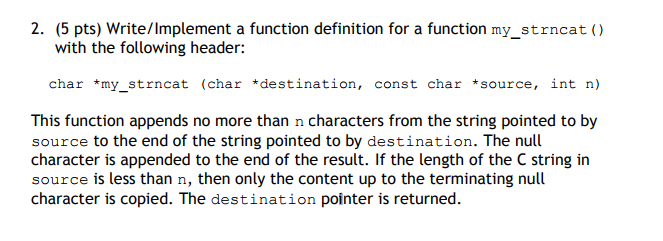 using c program Write/Implement a function definition for a function my_strncat