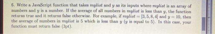  6. Write a JavaScript function that takes mylist and y as