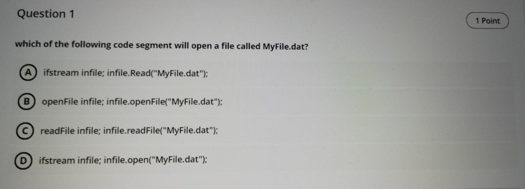  Question 1 1 Point which of the following code segment will