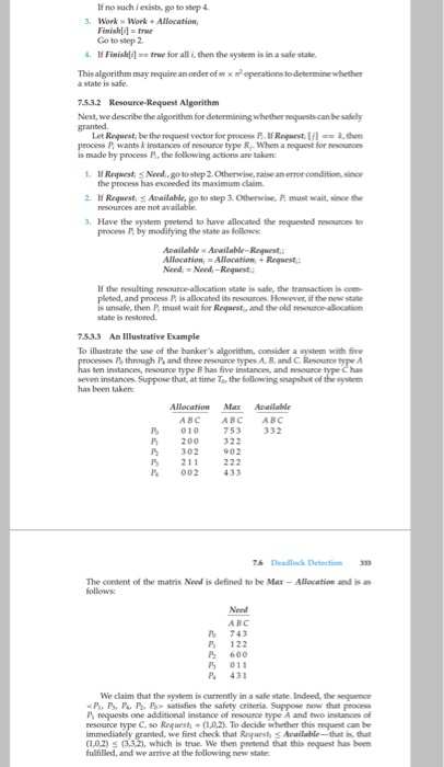the bankers algorithm discussed in Section 7.5.3. Several customers request and release