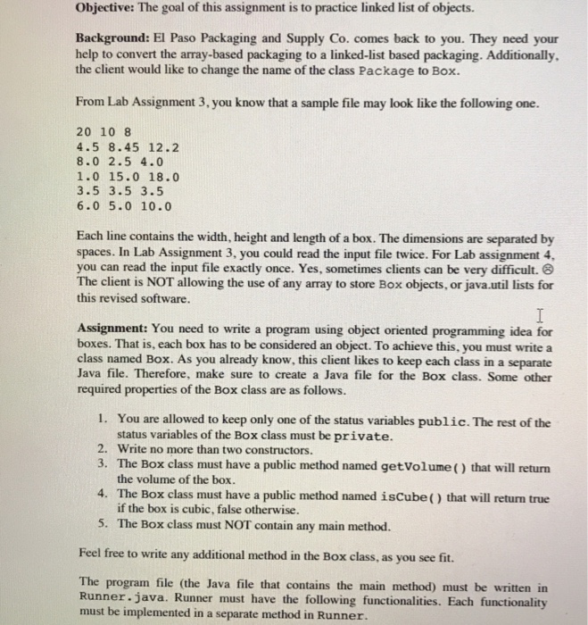  Java language Objective: The goal of this assignment is to practice