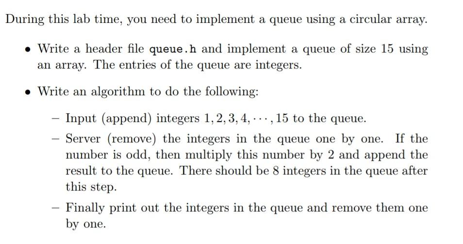  only c or c++ plz During this lab time, you need