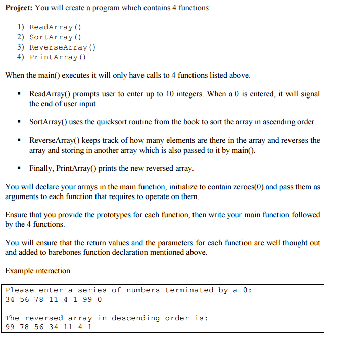  in C language Project: You will create a program which contains