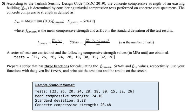 Perform using PYTHON ! 5) According to the Turkish Seismic Design Code