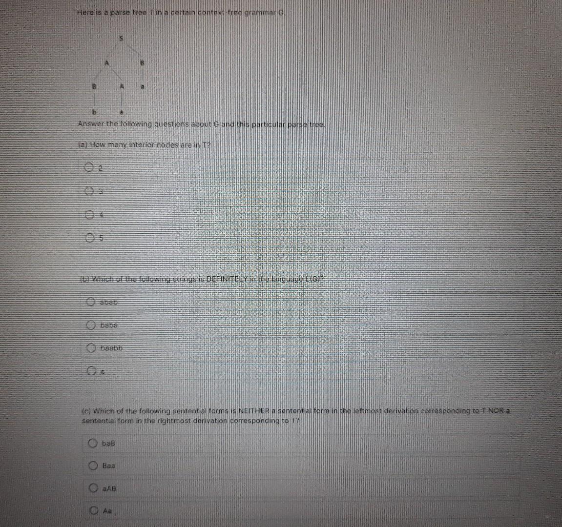  Here is a parse tree T in a certain context freagrammer