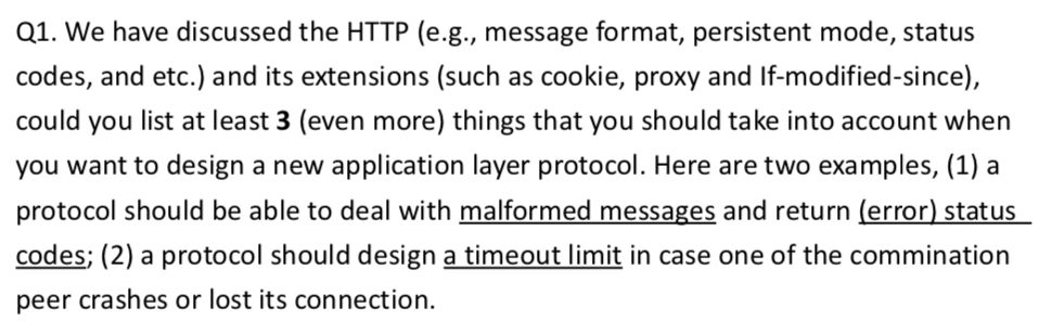 Q1. We have discussed the HTTP (e.g., message format, persistent mode,