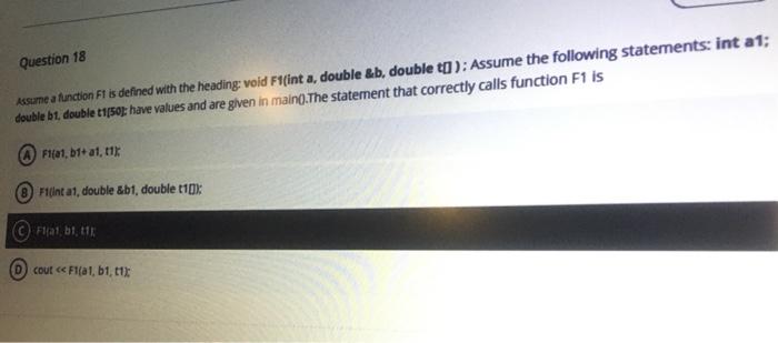  Question 18 Assume a function Ft is defined with the heading