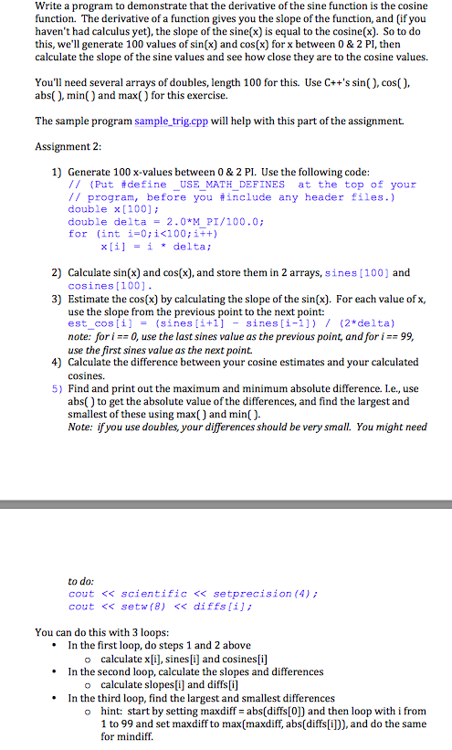 Write a complete C++ program that does the following. and please include