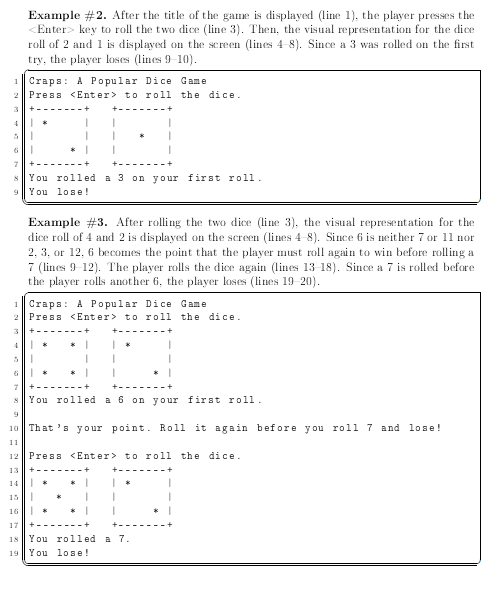 dice game Craps. The player begins by throwing two standard dice. If