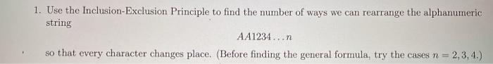 j) = {oti),o()}. 1. Use the Inclusion-Exclusion Principle to find the number