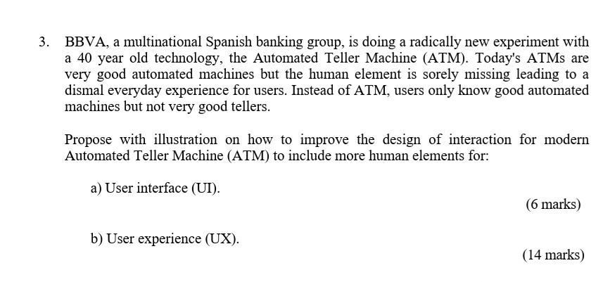 BBVA, a multinational Spanish banking group, is doing a radically new