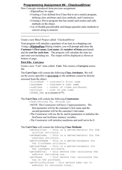  Programming Assignment #4-CheckoutDriver New Concepts introduced from previous assignment: JOptionPane for