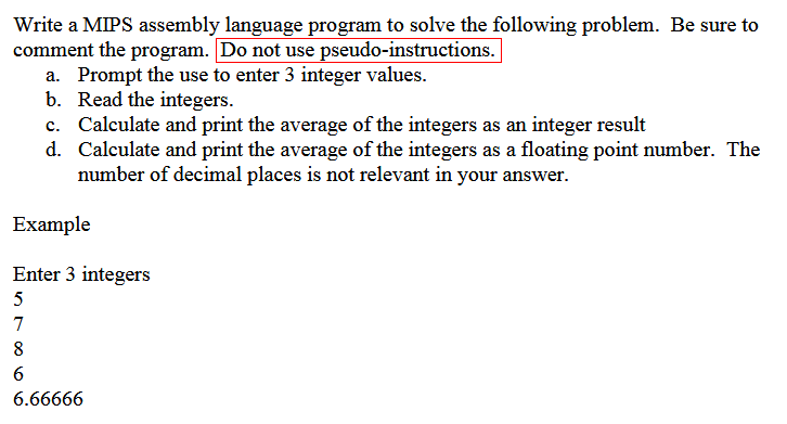Beginner-level Assembly Language: DO NOT USE ANY PSEUDO-INSTRUCTIONS -and- COMMENT EVERY LINE