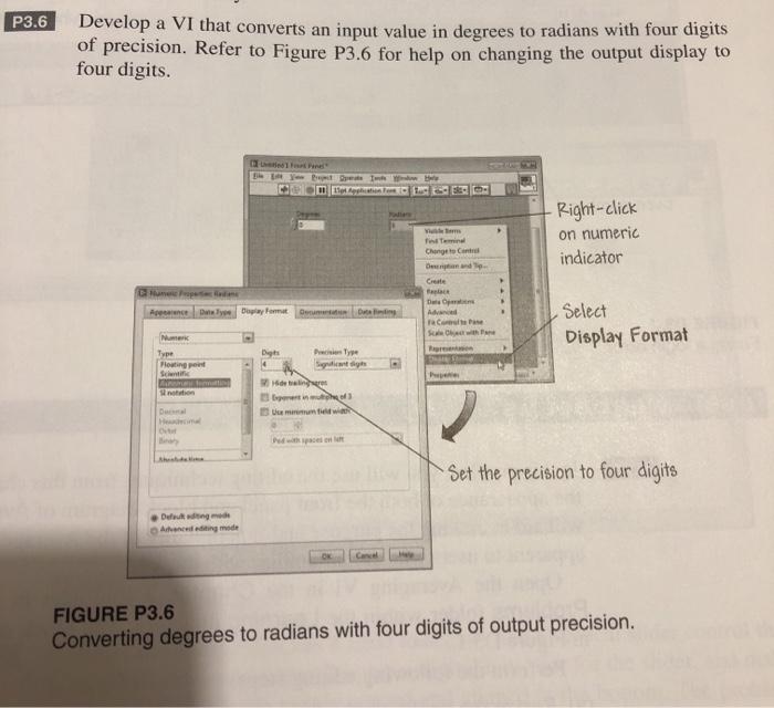 Plz use LabView 2009 P3.6 Develop a VI that converts an input