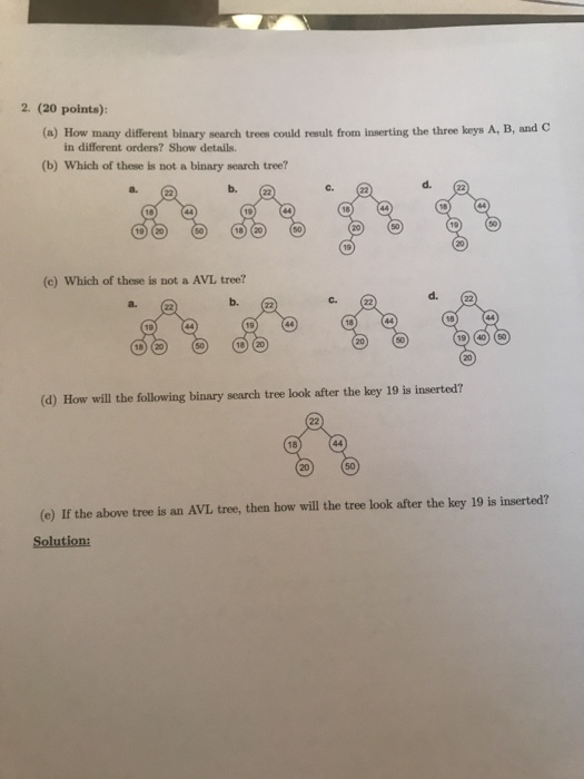  2. (20 points) (a) How many different binary search trees could