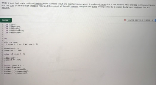  Write a loop that reads positive integers from standard input and