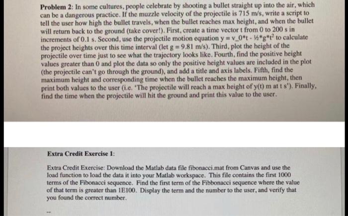  Please answer in a MATLAB form Problem 2: In some cultures,
