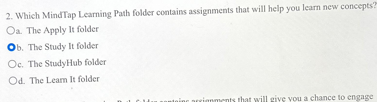  Which MindTap Learning Path folder contains assignments that will help you