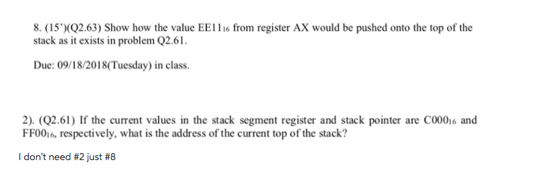  8. (15 2.63) Show how the value EElli6 from register AX