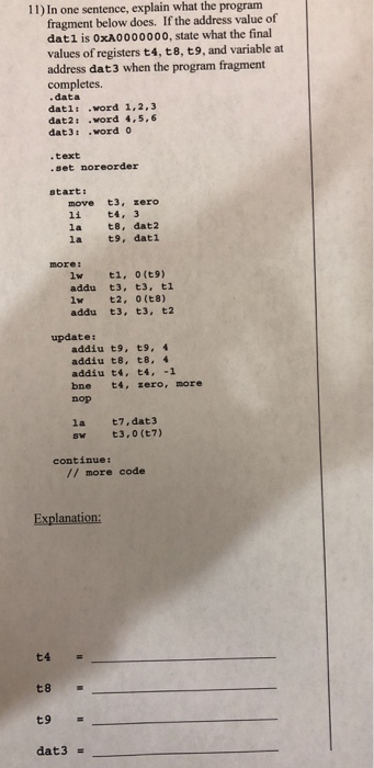  11) In one sentence, explain what the program fragment below does.