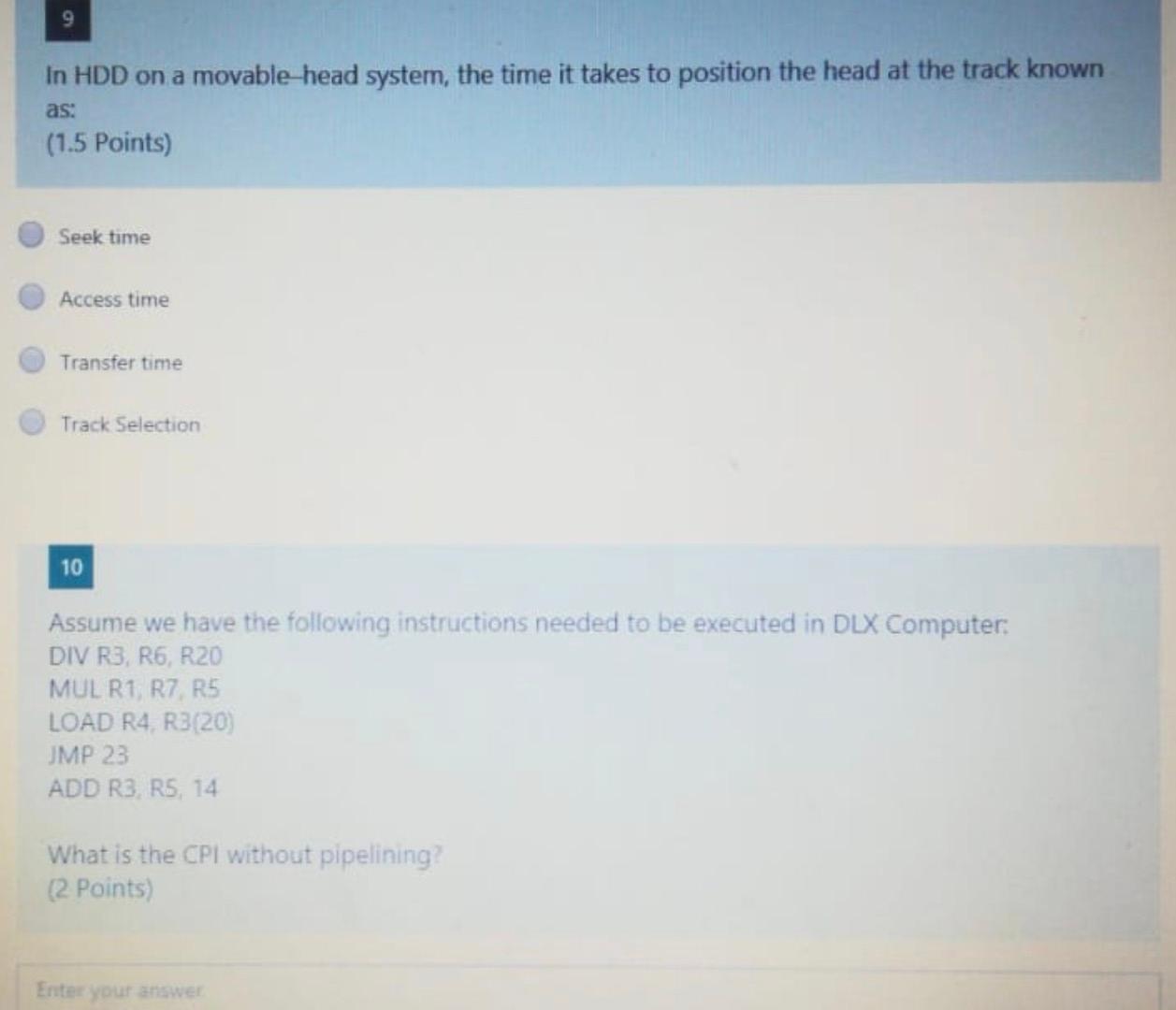 Computer organization In HDD on a movable-head system, the time it