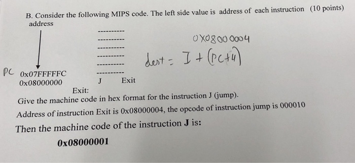  B. Consider the following MIPS code. The left side value is