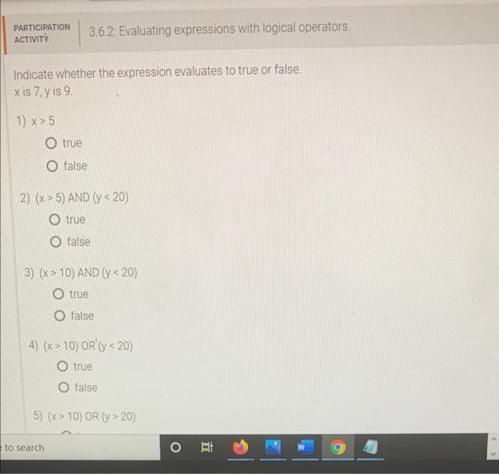  PARTICIPATION ACTIVITY 3.6.2: Evaluating expressions with logical operators. Indicate whether the