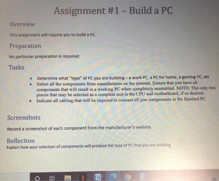  Assignment #1 - Build a PC Overview This assignment will require