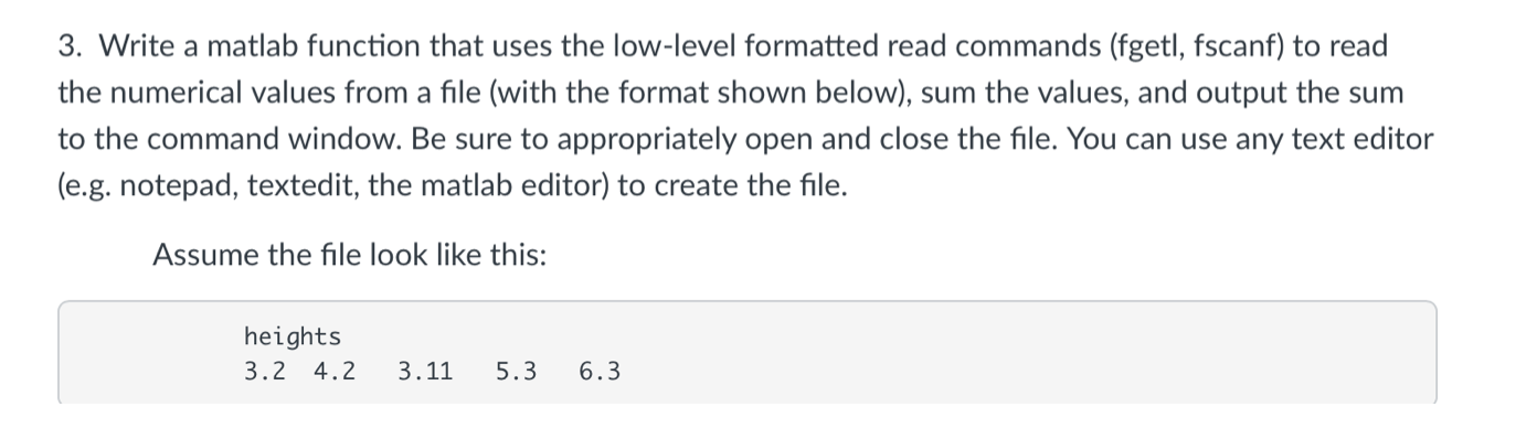  3. Write a matlab function that uses the low-level formatted read