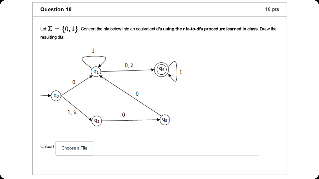 1 question. Please be concise. Thank you. Let sigma = {0, 1}.