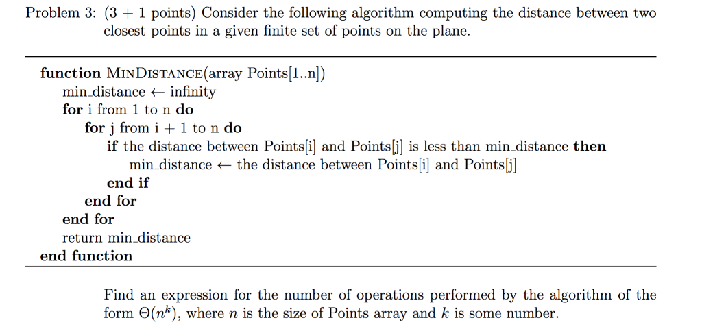  Problem 3: (31 points) Consider the following algorithm computing the distance
